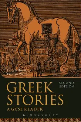 Greckie opowieści: A GCSE Reader - Greek Stories: A GCSE Reader