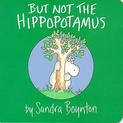 Ale nie hipopotam - But Not the Hippopotamus