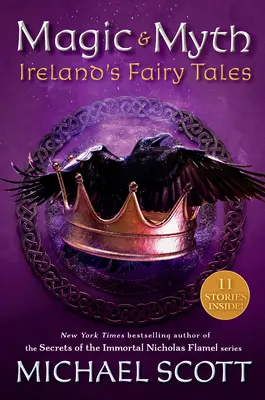 Magia i mit: irlandzkie baśnie - Magic and Myth: Ireland's Fairy Tales