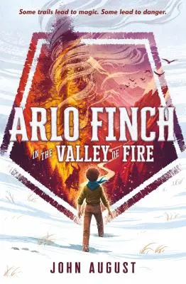 Arlo Finch w dolinie ognia - Arlo Finch in the Valley of Fire