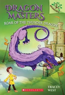 Ryk Grzmiącego Smoka: Księga oddziałów (Dragon Masters #8), 8 - Roar of the Thunder Dragon: A Branches Book (Dragon Masters #8), 8