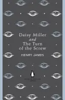 Daisy Miller i The Turn of the Screw - Daisy Miller and The Turn of the Screw