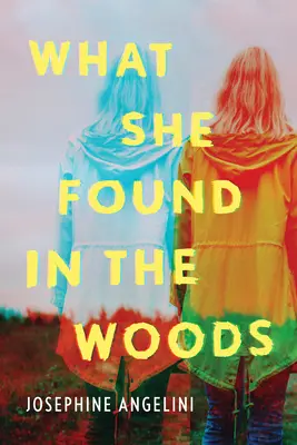 Co znalazła w lesie - What She Found in the Woods