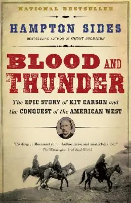 Blood and Thunder: Epopeja amerykańskiego Zachodu - Blood and Thunder: An Epic of the American West