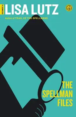 The Spellman Files: Dokument #1 - The Spellman Files: Document #1