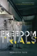 Próby wolności - Freedom Trials