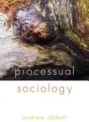 Socjologia procesualna - Processual Sociology