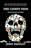 Candy Man: Wzloty i upadki - The Candy Man: The Highs and The Highs