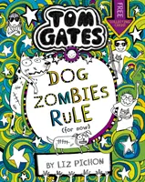 Tom Gates: DogZombies Rule (Na razie...) - Tom Gates: DogZombies Rule (For now...)