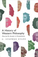 Historia filozofii zachodniej: Od presokratyków do postmodernizmu - A History of Western Philosophy: From the Pre-Socratics to Postmodernism