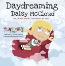 Śniąca Daisy McCloud: Dziewczyna, która nie chciała się skoncentrować na lekcji - Daydreaming Daisy McCloud: The Girl Who Wouldn't Concentrate in Class