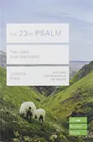 Psalm 23 (Lifebuilder Study Guides) - Pan, nasz pasterz (Ryan Juanita (autor)) - 23rd Psalm (Lifebuilder Study Guides) - The Lord, Our Shepherd (Ryan Juanita (Author))