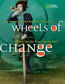 Koła zmian: Jak kobiety jeździły na rowerze do wolności (z kilkoma przebitymi oponami po drodze) - Wheels of Change: How Women Rode the Bicycle to Freedom (with a Few Flat Tires Along the Way)