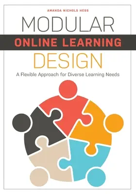 Modułowy projekt nauczania online: Elastyczne podejście do zróżnicowanych potrzeb edukacyjnych - Modular Online Learning Design: A Flexible Approach for Diverse Learning Needs