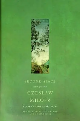 Druga przestrzeń: Nowe wiersze - Second Space: New Poems