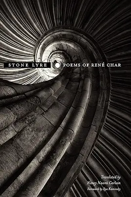 Kamienna Lira: Wiersze Rene Char - Stone Lyre: Poems of Rene Char