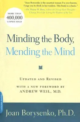 Uzdrawianie ciała, uzdrawianie umysłu - Minding the Body, Mending the Mind