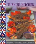 Przepisy z tureckiej kuchni: Tradycje, składniki, smaki, techniki - Recipes from a Turkish Kitchen: Traditions, Ingredients, Tastes, Techniques