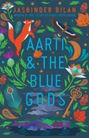 Aarti i niebiescy bogowie - Aarti & the Blue Gods