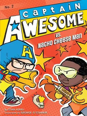 Kapitan Zajebisty kontra Nacho Cheese Man, 2 - Captain Awesome vs. Nacho Cheese Man, 2