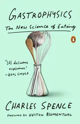 Gastrofizyka: Nowa nauka o jedzeniu - Gastrophysics: The New Science of Eating