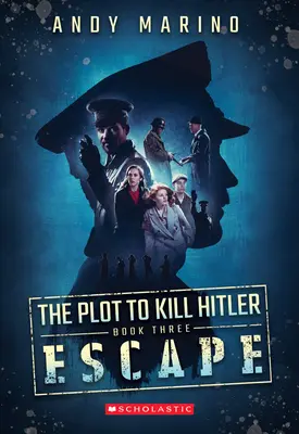 Ucieczka (spisek mający na celu zabicie Hitlera #3), 3 - The Escape (the Plot to Kill Hitler #3), 3