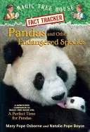 Pandy i inne zagrożone gatunki: A Nonfiction Companion to Magic Tree House Merlin Mission #20: Idealny czas dla pand - Pandas and Other Endangered Species: A Nonfiction Companion to Magic Tree House Merlin Mission #20: A Perfect Time for Pandas