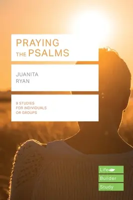 Modlitwa Psalmami (Lifebuilder Study Guides) (Ryan J (autor)) - Praying the Psalms (Lifebuilder Study Guides) (Ryan J (Author))