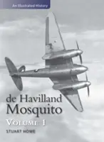 De Havilland Mosquito - ilustrowana historia - De Havilland Mosquito - An Illustrated History