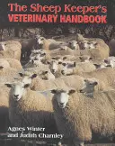 Podręcznik weterynaryjny hodowcy owiec - The Sheep Keeper's Veterinary Handbook