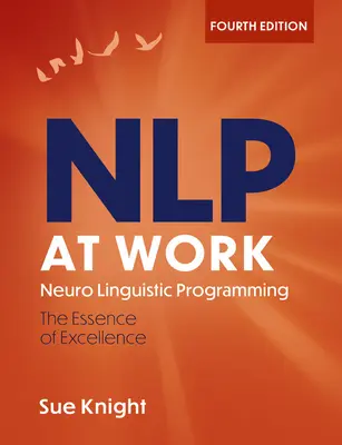 NLP w pracy, wydanie 4: Różnica, która robi różnicę - Nlp at Work, 4th Edition: The Difference That Makes the Difference