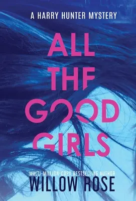 Wszystkie dobre dziewczyny - All the good girls