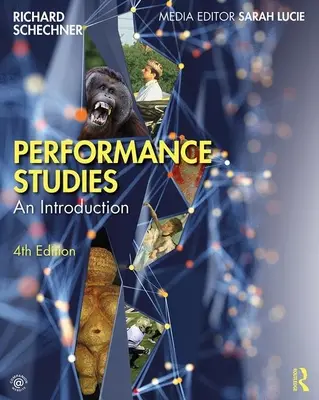 Performance Studies: Wprowadzenie - Performance Studies: An Introduction