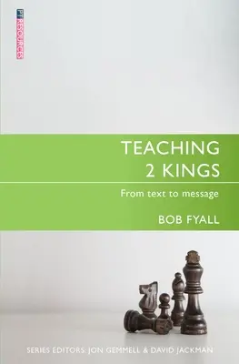 Nauczanie 2 Królów: Od tekstu do przesłania - Teaching 2 Kings: From Text to Message