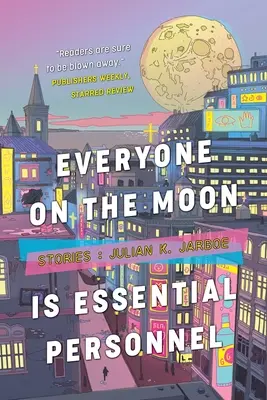 Każdy na Księżycu jest niezbędnym personelem - Everyone on the Moon is Essential Personnel