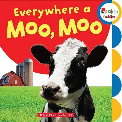 Wszędzie moo, moo (Rookie Toddler) - Everywhere a Moo, Moo (Rookie Toddler)