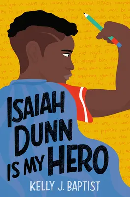 Isaiah Dunn jest moim bohaterem - Isaiah Dunn Is My Hero