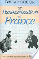 Pasteryzacja Francji - The Pasteurization of France