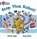 Zatrzymaj tego robota! - Stop That Robot!