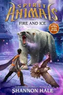 Ogień i lód (Spirit Animals, Book 4), 4 - Fire and Ice (Spirit Animals, Book 4), 4