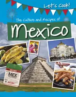 Kultura i przepisy kulinarne Meksyku - Culture and Recipes of Mexico