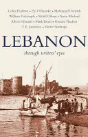 Liban: oczami pisarzy - Lebanon: Through Writers' Eyes