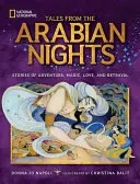 Opowieści z arabskich nocy: Opowieści o przygodach, magii, miłości i zdradzie - Tales from the Arabian Nights: Stories of Adventure, Magic, Love, and Betrayal