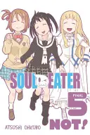 Soul Eater Not!, tom 5 - Soul Eater Not!, Volume 5