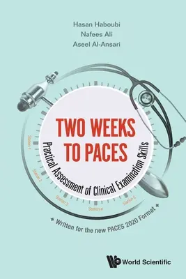 Two Weeks to Paces: Praktyczna ocena umiejętności badania klinicznego - Two Weeks to Paces: Practical Assessment of Clinical Examination Skills
