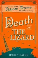 Śmierć na jaszczurce - wiktoriańska tajemnica, księga 12 - Death On The Lizard - A Victorian Mystery Book 12