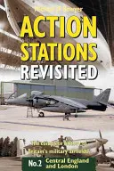 Action Stations Revisited No. 2: Środkowa Anglia i obszar Londynu - Action Stations Revisited No. 2: Central England and the London Area