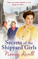 Sekrety stoczniowych dziewczyn: Dziewczyny ze stoczni 3 - Secrets of the Shipyard Girls: The Shipyard Girls 3