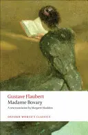 Madame Bovary: Prowincjonalne maniery - Madame Bovary: Provincial Manners