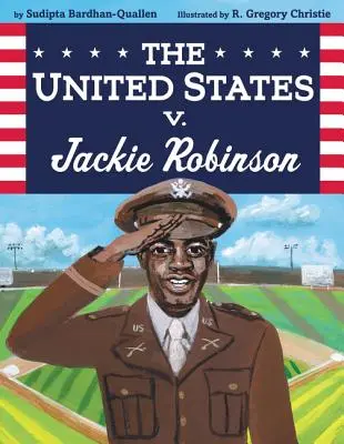 Stany Zjednoczone kontra Jackie Robinson - The United States V. Jackie Robinson